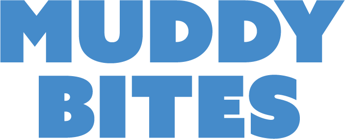 Muddy Bites